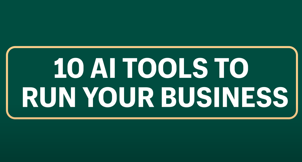 Top 10 AI Tools To Run Your Business from A to Z